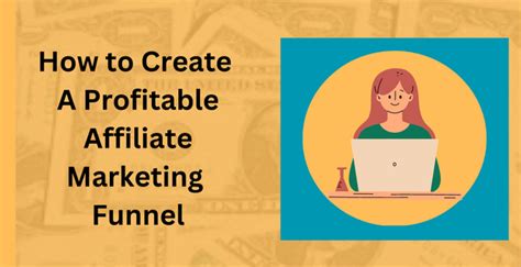 How To Create A Profitable Affiliate Marketing Funnel Digital Anfal