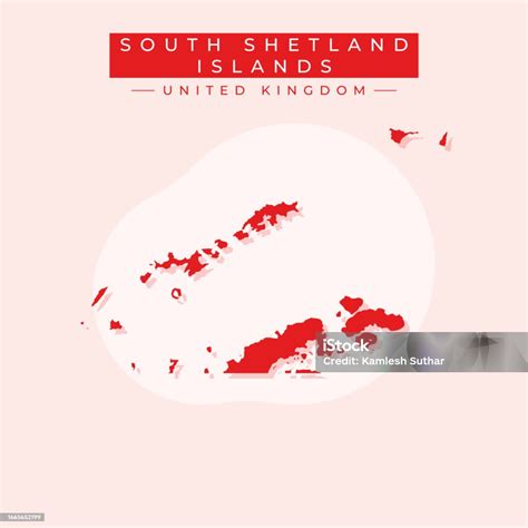 Vector Illustration Vector Of South Shetland Islands Map United Kingdom