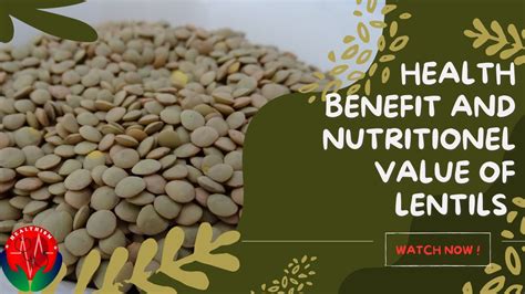 The Power Of Lentils Health Benefits And Nutritional Value YouTube