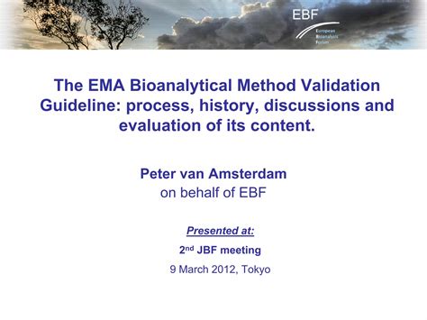 The Ema Bioanalytical Method Validation Guideline Process History Discussions And Evaluation