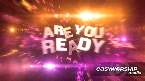 Are You Ready Worship Intro By Motion Worship Easyworship Media