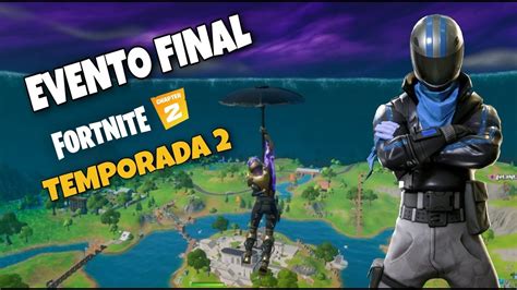 Mi Reaccion Al EVENTO FINAL De Temporada Fortnite YouTube