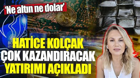 Hatice Kol Ak Ok Kazand Racak Yat R M A Klad Ne Alt N Ne Dolar