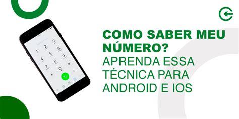 Como saber meu número Aprenda essa técnica para Android e IOS