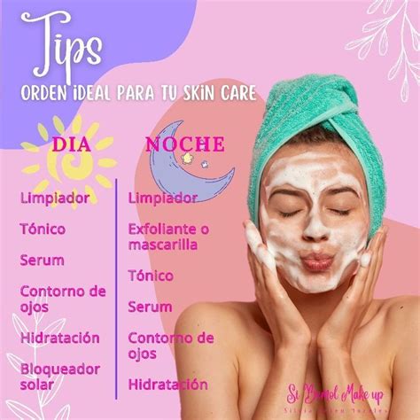 Orden Ideal Para Tu Skin Care Facial Skin Care Routine Facial Skin