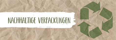 Nachhaltige Verpackungen Unser Land