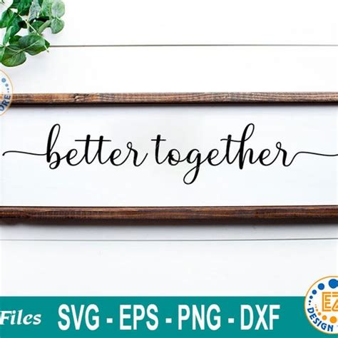 Better Together Svg Png Jpeg Etsy