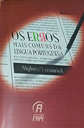 Os Erros Mais Comuns da Língua Portuguesa Amazon br