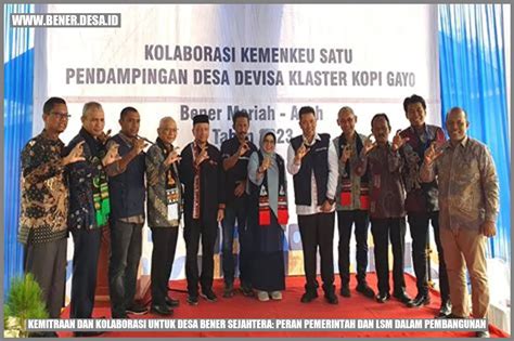 Kemitraan Dan Kolaborasi Untuk Desa Bener Sejahtera Peran Pemerintah