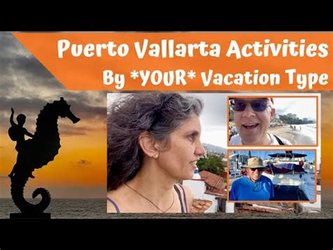 Puerto Vallarta Activities by Vacation Type! - Puerto Vallarta Mexico