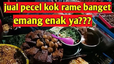 Pecel Yu Surip Antri Nya Banyak Pecel Paling Enak Di Semarang