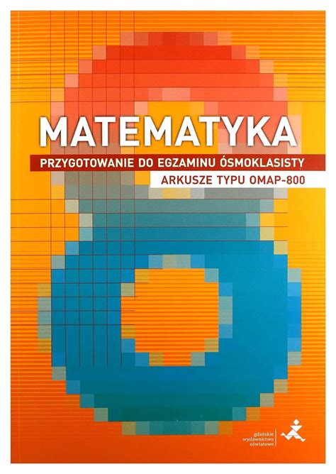 Matematyka SP 8 Przygotowanie Do Egzaminu OMAP 800 Jerzy Janowicz