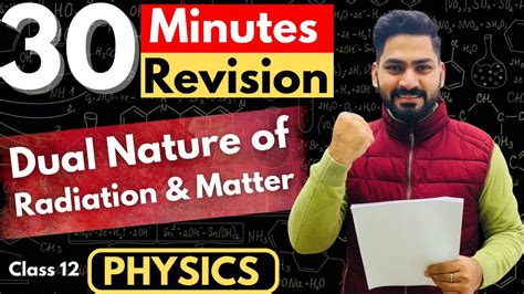 Dual Nature Of Radiation And Matter Class 12 Physics Revision In 30