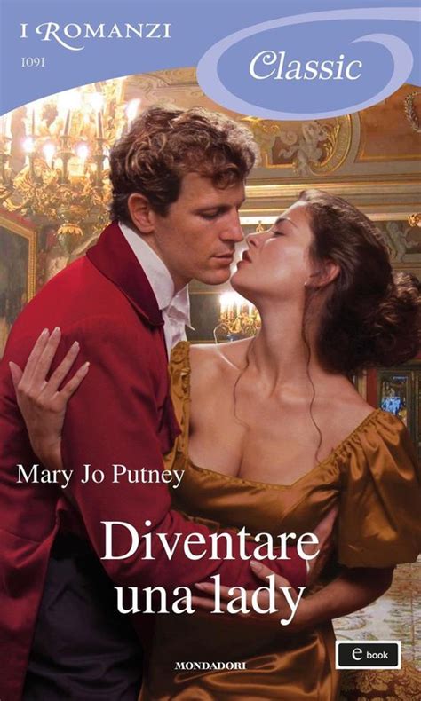 Serie Lost Lords 2 Diventare Una Lady I Romanzi Classic Ebook Mary Jo Putney