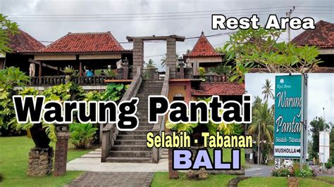 Warung Pantai Selabih Tabanan Bali Youtube