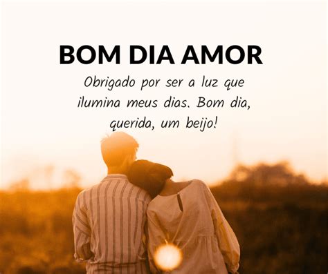 Bom Dia Meu Amor Lindas Frases De Bom Dia Para O Seu Amor