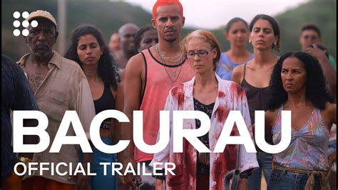 Bacurau Official Uk Trailer Mubi Youtube