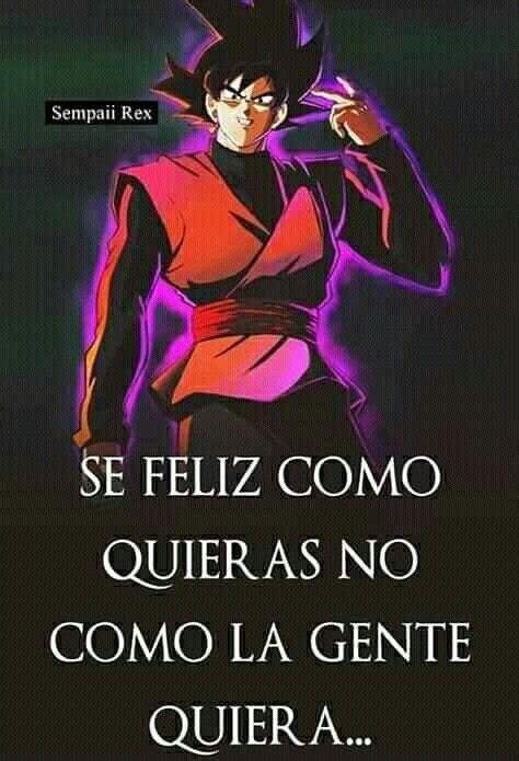 Frases De Goku Black Dragon Ball EspaÑol Amino