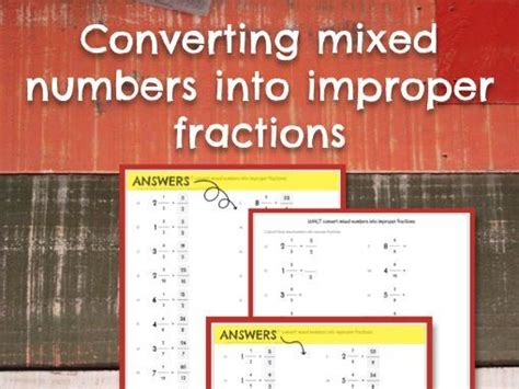 Converting Mixed Numbers Into Improper Fractions Worksheets Teaching Resources