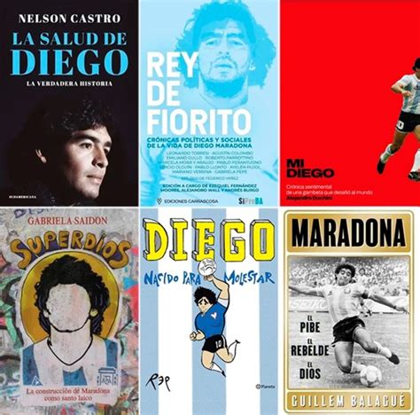 Héroe Rebelde O Dios Con Pies De Barro Aluvión De Libros Sobre Diego