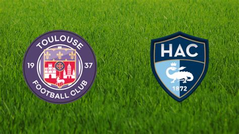 Toulouse Fc Vs Le Havre Ac Footballia