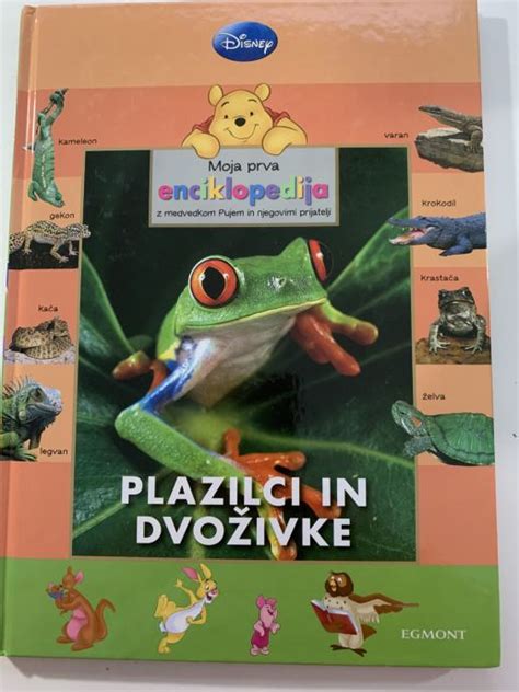 Moja prva enciklopedija z medvedkom Pujem PLAZILCI IN DVOŽIVKE