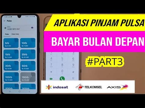 Aplikasi Pinjam Pulsa Bayar Bulan Depan YouTube