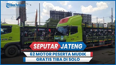 62 Motor Peserta Mudik Gratis Pemprov DKI Tiba Di Terminal Tirtonadi