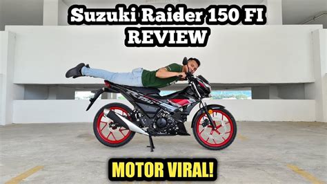 Suzuki Raider 150 Fi Malaysia Review Motor Viral Youtube