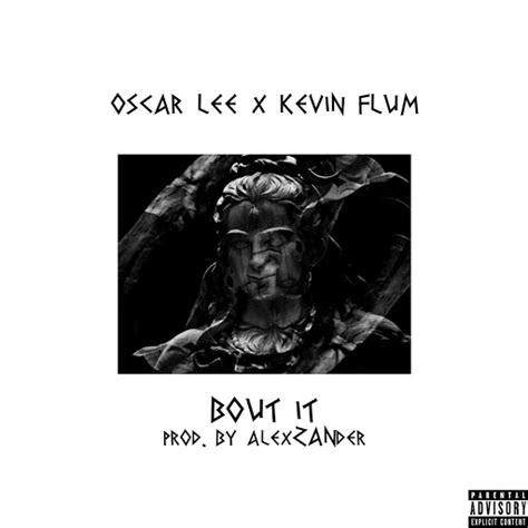 Bout It Feat Kevin Flum Youtube Music