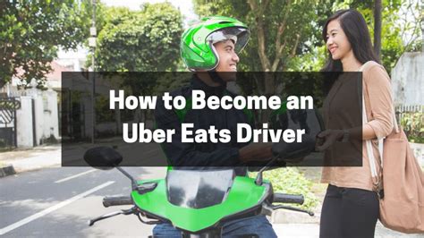 How To Become An Uber Eats Driver Drivingtips