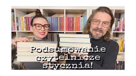 Podsumowanie Czytelnicze Stycznia Czyli Wrap Up Youtube