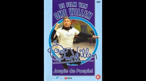 De Film Van Ome Willem Joepie De Poepie Hd Youtube