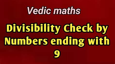 Vedic Maths Divisibility Check By Numbers Ending With 9 Part 23 YouTube