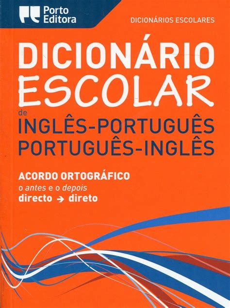 Dicionario Escolar De Ingles Portugues Portugues Ingles Portuguese Edition Porto Editora