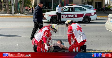 Hoy Tamaulipas Accidentes En Tamaulipas Joven Resulta Lesionada Tras