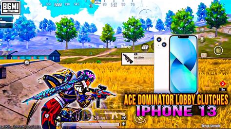 Ace Dominator Lobby Clutches💥 Iphone 13 Smooth 60fps Pubg Bgmi Test