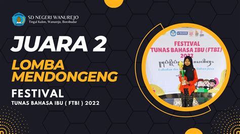 Lomba Mendongeng Juara 2 Ftbi Tahun 2022 Youtube