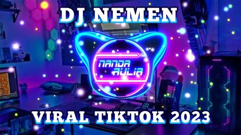 Dj Nemen Ngomongo Njalukmu Piye Remix Full Bass Viral Tiktok Terbaru