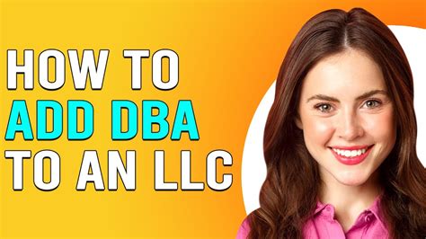 How To Add A DBA To An LLC How To Get File A DBA To An Existing LLC