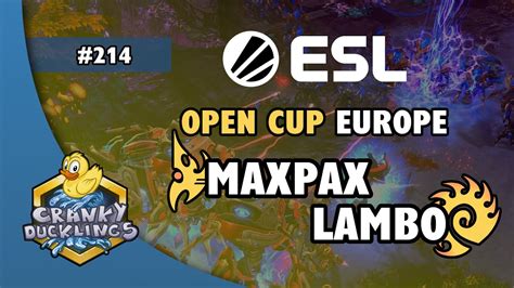 Maxpax Vs Lambo Pvz Esl Open Cup Europe Weekly Ept Starcraft