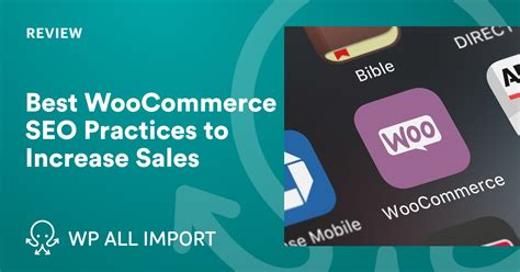 Best Woocommerce Seo Practices To Increase Sales Wp All Import