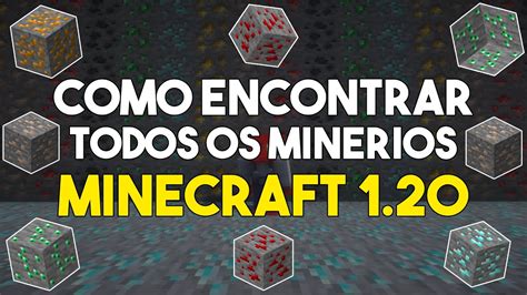 Como Achar Todos Os Min Rios No Minecraft Diamante Ferro