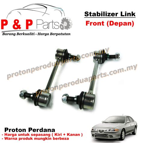 Front Absorber Stabilizer Suspension Link Depan Proton Perdana 2pcs