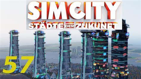 SimCity Städte der Zukunft 057 Skyline wächst Deutsch German HD Let