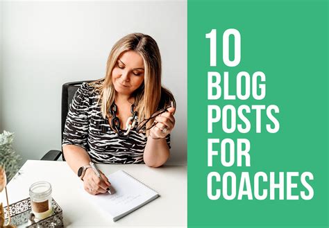 Writing Impactful Coaching Blogs Ten Compelling Blog Posts Coaches Can