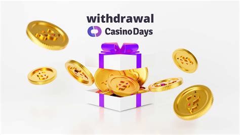 Casino Days Withdrawal Methods & Process Duration 2024