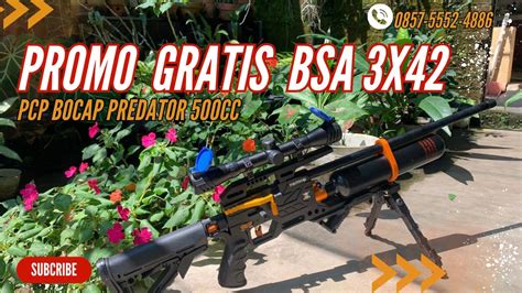 Gratis Telescope BSA PROMO Senapan Angin PCP BOCAP PREDATOR Tactical