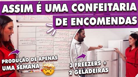 Como Funciona Uma Confeitaria De Encomendas Confeitaria Na Real