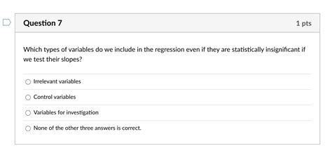 Solved Question Pts We Use The Same Criteria For Chegg